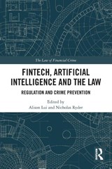 FinTech, Artificial Intelligence and the Law - Alison (Liverpool John Moores University Lui ; Nicholas (Nicholas Ryder is Professor in Financial Crime Ryder - 9781032012469