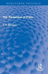 The Parlement of Paris - J. H. Shennan - 9781032013657