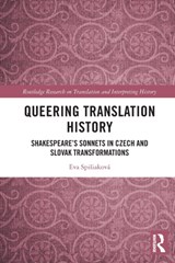 Queering Translation History - Eva Spisiakova - 9781032021980