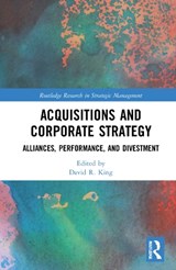 Acquisitions and Corporate Strategy - David R. King - 9781032036373