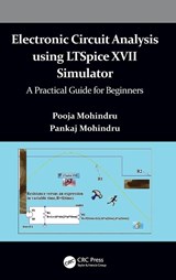 Electronic Circuit Analysis using LTSpice XVII Simulator - Pooja (Punjabi University Mohindru ; Pankaj (Punjabi University Mohindru - 9781032040769