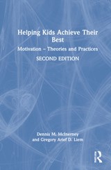 Helping Kids Achieve Their Best - Dennis M. McInerney ; Gregory Arief D. Liem - 9781032056173