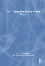 The Transgender Studies Reader Remix - Susan Stryker ; Dylan McCarthy Blackston - 9781032072722
