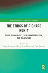 The Ethics of Richard Rorty - DIELEMAN,  Susan ; McClean, David E. ; Showler, Paul - 9781032076577