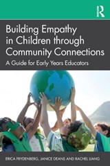 Building Empathy in Children through Community Connections - Erica Frydenberg ; Janice Deans ; Rachel Liang - 9781032081427