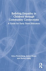 Building Empathy in Children through Community Connections - Erica Frydenberg ; Janice Deans ; Rachel Liang - 9781032081434