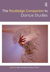 The Routledge Companion to Dance Studies - Helen Thomas ; Stacey Prickett - 9781032085586