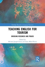 Teaching English for Tourism - Michael Ennis ; Gina Petrie - 9781032091457