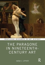 The Paragone in Nineteenth-Century Art - Sarah J. Lippert - 9781032093239