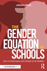 The Gender Equation in Schools - JASON (AMERICAN JEWISH UNIVERSITY,  USA) Ablin - 9781032101323