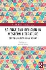 Science and Religion in Western Literature - Michael Fuller - 9781032101644
