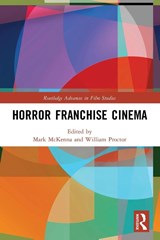 Horror Franchise Cinema - Mark (Bournemouth University McKenna ; William (Staffordshire University Proctor - 9781032105871