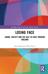 Losing Face - Ilana Krausman Ben-Amos - 9781032129259