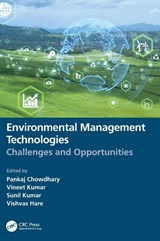 Environmental Management Technologies - Pankaj Chowdhary ; Vineet (Guru Ghasidas Vishwavidyalya Kumar ; Sunil (CSIR-NEERI Kumar - 9781032145617