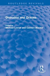 Divination and Oracles - Michael Loewe ; Carmen Blacker - 9781032151526