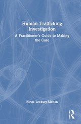 Human Trafficking Investigation - LEEBURG MELTON,  Kirsta - 9781032170152