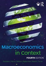 Macroeconomics in Context - Neva (Tufts University Goodwin ; Jonathan M. (Tufts University Harris ; Julie A. (University of Massachusetts Boston Nelson ; Pratistha Joshi (Global Development and Environment Institute Rajkarnikar - 9781032170374