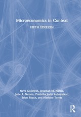 Microeconomics in Context - NEVA (TUFTS UNIVERSITY,  USA) Goodwin ; Jonathan M. Harris ; Julie A. (University of Massachusetts, Boston, USA) Nelson ; Pratistha Joshi Rajkarnikar ; Brian (Tufts Unversity, USA) Roach ; Mariano (Adelphi University, USA) Torras - 9781032171920