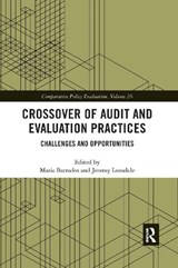 Crossover of Audit and Evaluation Practices - Maria Barrados ; Jeremy Lonsdale - 9781032173870