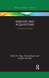Mergers and Acquisitions - KING,  David R. ; Bauer, Florian ; Schriber, Svante - 9781032178516