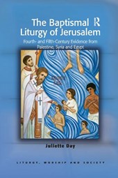The Baptismal Liturgy of Jerusalem