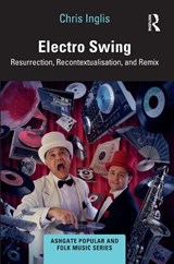 Electro Swing - Chris Inglis - 9781032184302