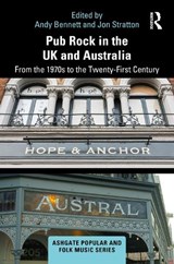 Pub Rock in the UK and Australia - Andy (Griffith University Bennett ; Jon Stratton - 9781032194622
