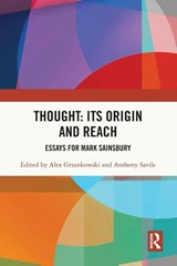 Thought: Its Origin and Reach - Alex (Birkbeck College London Grzankowski ; Anthony (King's College London Savile - 9781032195322