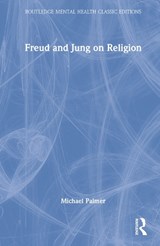 Freud and Jung on Religion - Michael Palmer - 9781032211138