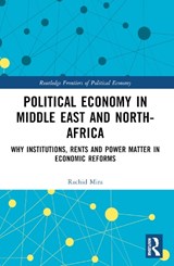 Political Economy in the Middle East and North Africa - Rachid Mira - 9781032212159