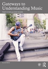 Gateways to Understanding Music - Timothy Rice ; Dave Wilson - 9781032216294