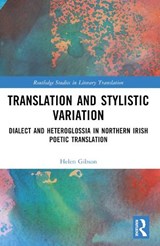 Translation and Stylistic Variation - Helen Gibson - 9781032217130