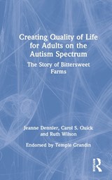 Creating Quality of Life for Adults on the Autism Spectrum - JEANNE DENNLER ; CAROL S. QUICK ; RUTH (EARLY CHILDHOOD WRITER,  USA) Wilson - 9781032220642