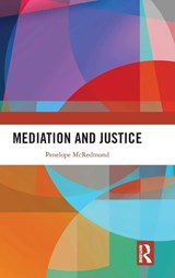 Mediation and Justice - Penelope McRedmond - 9781032221748