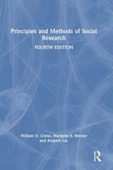 Principles and Methods of Social Research - William D. Crano ; Marilynn B. (Ohio State University) Brewer ; Andrew Lac - 9781032222417