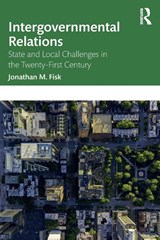 Intergovernmental Relations - Jonathan M. (Auburn University Fisk - 9781032223957