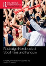 Routledge Handbook of Sport Fans and Fandom - Danielle (Ravensbourne University London Sarver Coombs ; Anne C. (Syracuse University Osborne - 9781032224350