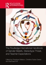 The Routledge International Handbook of Gender Beliefs, Stereotype Threat, and Teacher Expectations - Penelope W. St J. (University of Auckland) Watson ; Christine M. Rubie-Davies ; Bernhard (Universitat der Bundeswehr Munchen) Ertl - 9781032231143