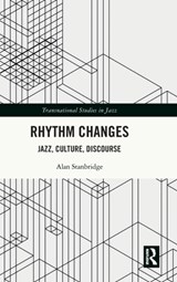 Rhythm Changes - ALAN (UNIVERSITY OF TORONTO,  Canada) Stanbridge - 9781032251899