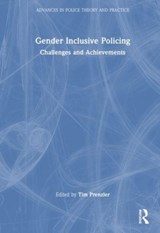 Gender Inclusive Policing - TIM (GRIFFITH UNIVERSITY,  Brisbane, Queensland, Australia) Prenzler - 9781032254548