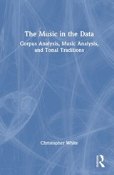 The Music in the Data - Christopher White - 9781032259239