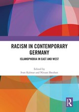 Racism in Contemporary Germany - Ivan Kalmar ; Nitzan Shoshan - 9781032260617
