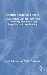 Critical Resource Theory - LESLIE S. (OLD DOMINION UNIVERSITY,  USA) Kaplan ; William A. (Old Dominion University, USA) Owings - 9781032267326