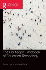 The Routledge Handbook of Education Technology - Santoshi Halder ; Sanju Saha - 9781032271965