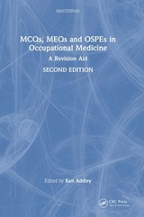 MCQs, MEQs and OSPEs in Occupational Medicine - KEN (FAC OCC MED,  Ireland) Addley - 9781032272405