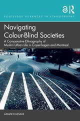 Navigating Colour-Blind Societies - AMANI (BRUNEL UNIVERSITY,  UK) Hassani - 9781032279268