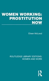 Women Working: Prostitution Now