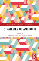 Strategies of Ambiguity - Matthias Bauer ; Angelika Zirker - 9781032286914