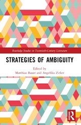 Strategies of Ambiguity - Matthias Bauer ; Angelika Zirker - 9781032287010