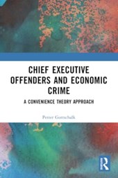 Chief Executive Offenders and Economic Crime